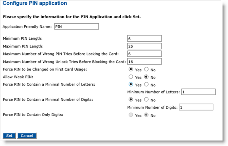 Configure PIN application dialog box displaying fields that have been completed for the PIN application, as well as a Set button and a Cancel button